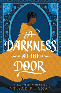 A Darkness At The Door (Dauntless Path)