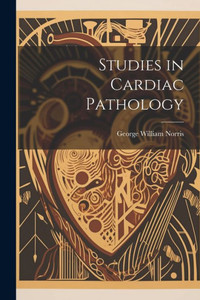 Studies In Cardiac Pathology