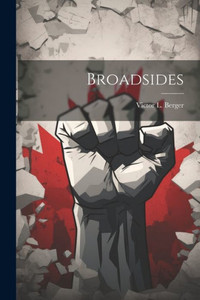 Broadsides Broadsides