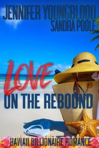 Love On The Rebound (Beach Island Romance) Love On The Rebound (Beach Island Romance)