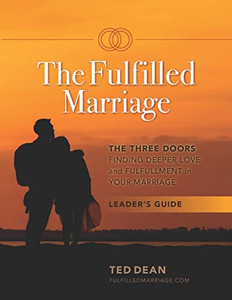 The Fulfilled Marriage - The Three Doors: Group Leader Guide