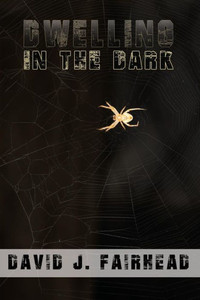 Dwelling In The Dark Dwelling In The Dark
