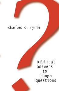 Biblical Answers To Tough Questions Biblical Answers To Tough Questions