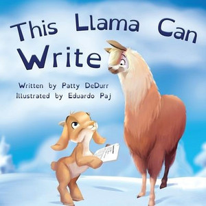 This Llama Can Write: Dysgraphia And Social Emotional Learning (This Kid Can Hyperfocus)
