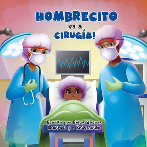 Hombrecito Va A Cirugía Hombrecito Va A Cirugía
