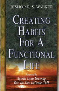 Creating Habits For A Functional Life Creating Habits For A Functional Life