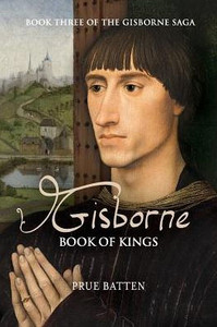 Gisborne: Book Of Kings (Gisborne Saga) Gisborne: Book Of Kings (Gisborne Saga)