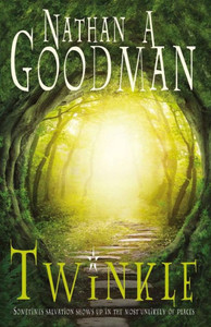 Twinkle: Sometimes Salvation Shows Up In The Most Unlikely Of Places