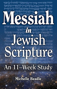 Messiah In Jewish Scripture: An 11-Week Study