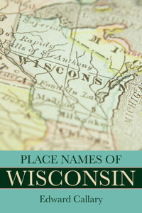 Place Names Of Wisconsin
