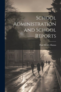 School Administration And School Reports School Administration And School Reports