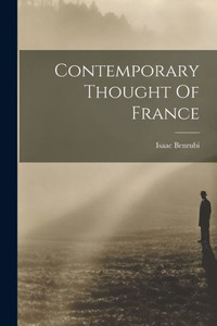 Contemporary Thought Of France Contemporary Thought Of France