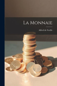 La Monnaie (Esperanto Edition)