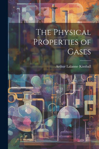 The Physical Properties Of Gases