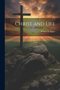Christ And Life Christ And Life