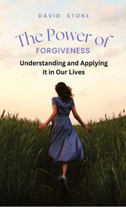 The Power Of Forgiveness: Understanding And Applying It In Our Lives