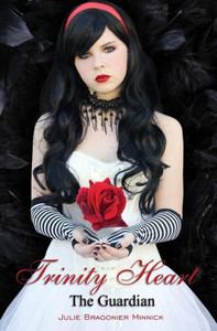 Trinity Heart: The Guardian: (Book Two) (Trinity Heart Series)