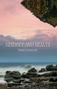 Mindset And Health Mindset And Health