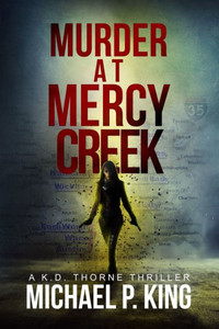 Murder At Mercy Creek (Kd Thorne)