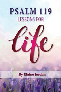Psalm 119: Lessons For Life