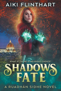 Shadows Fate (A Ruadhan Sidhe Novel)