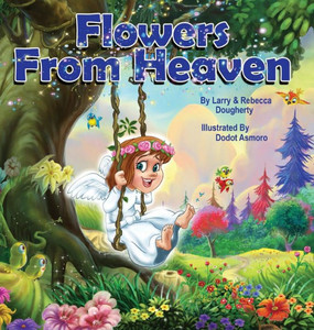 Flowers From Heaven Flowers From Heaven