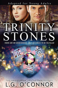 Trinity Stones: Adapted For Young Adults