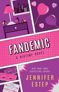 Fandemic (The Bigtime Series)