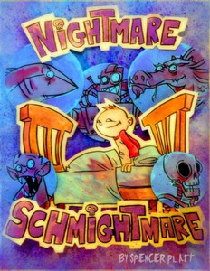 Nightmare Schmightmare Nightmare Schmightmare
