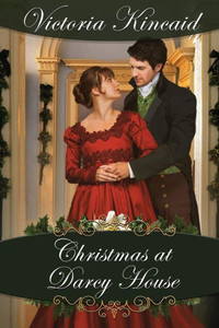 Christmas At Darcy House: A Pride And Prejudice Variation Christmas At Darcy House: A Pride And Prejudice Variation