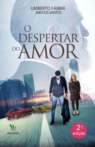 O Despertar Do Amor (Portuguese Edition) O Despertar Do Amor (Portuguese Edition)