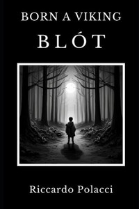 Born A Viking: Blót