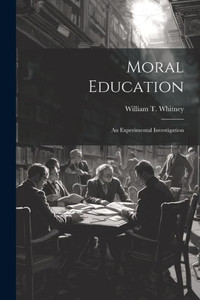 Moral Education: An Experimental Investigation Moral Education: An Experimental Investigation
