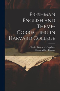 Freshman English And Theme-Correcting In Harvard College