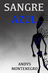 Sangre Azul (Spanish Edition) Sangre Azul (Spanish Edition)