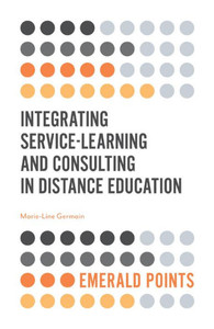 Integrating Service-Learning And Consulting In Distance Education (Emerald Points)