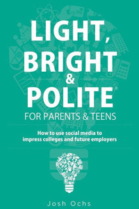 Light, Bright And Polite 2: Parents/Teens (Green)