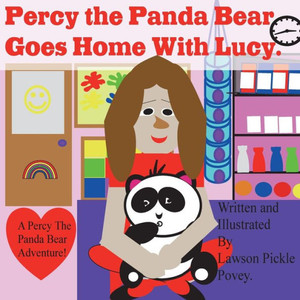 Percy The Panda Bear, Goes Home With Lucy.