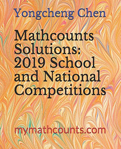 Mathcounts Solutions: 2019 School and National Competitions (Mathcounts National Competition Solutions)