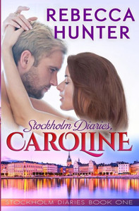 Stockholm Diaries, Caroline (Nordic Nights) Stockholm Diaries, Caroline (Nordic Nights)