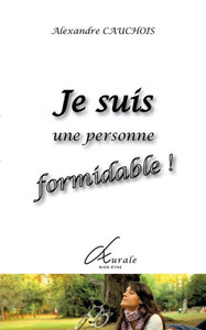 Je Suis Une Personne Formidable (French Edition) Je Suis Une Personne Formidable (French Edition)