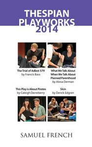 Thespian Playworks 2014 Thespian Playworks 2014