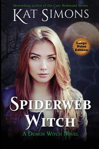 Spiderweb Witch: Large Print Edition (Demon Witch) Spiderweb Witch: Large Print Edition (Demon Witch)