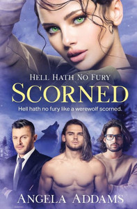 Scorned (Hell Hath No Fury) Scorned (Hell Hath No Fury)