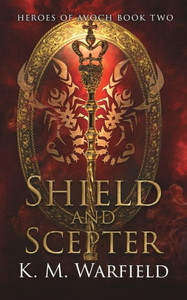 Shield And Scepter Shield And Scepter