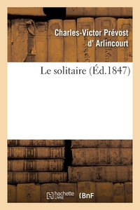 Le Solitaire (French Edition) Le Solitaire (French Edition)