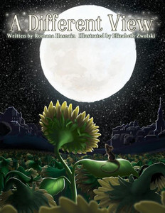 A Different View: A Story Of Friendship And Discovery A Different View: A Story Of Friendship And Discovery