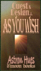 As You Wish: Quest And Design