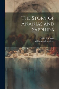 The Story Of Ananias And Sapphira The Story Of Ananias And Sapphira