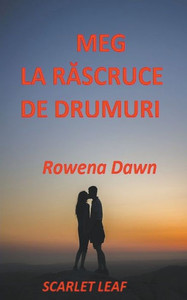 Meg La Rascruce De Drumuri Meg La Rascruce De Drumuri